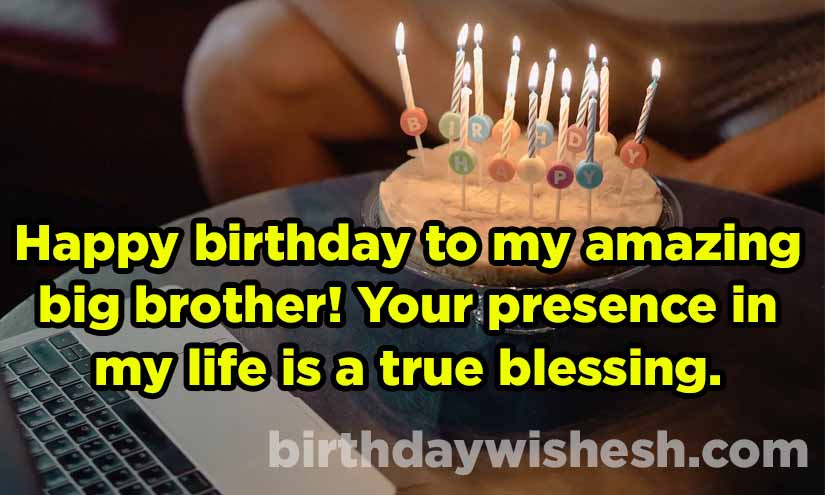 Birthday Wishes For Big Brother