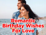 Romantic Birthday Wishes For Love