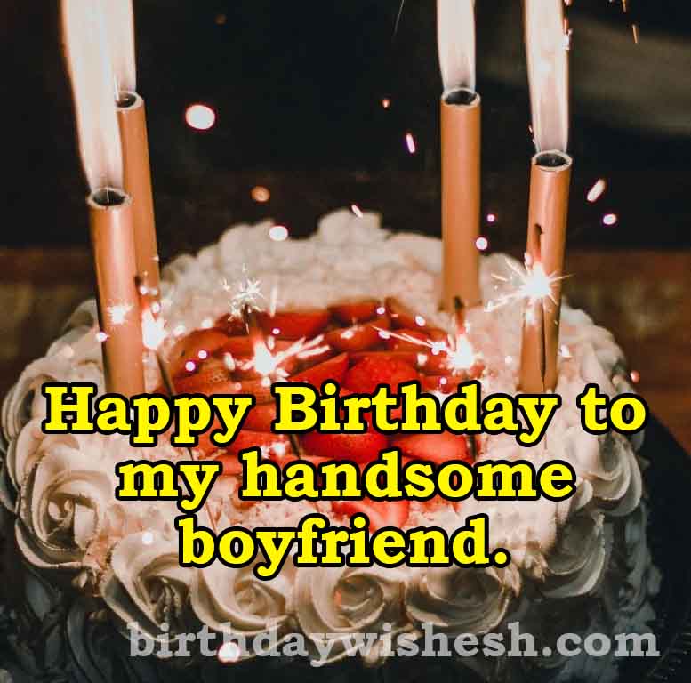 Romantic Birthday Wishes for Boyfriend
