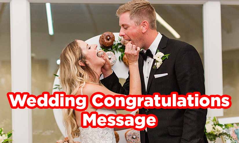 120+ Best Wedding Congratulations Message